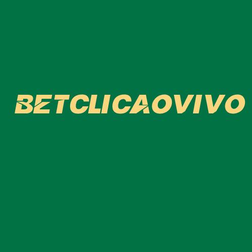 Logo da BETCLICAOVIVO